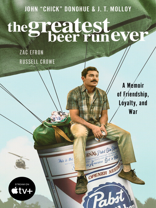 Title details for The Greatest Beer Run Ever by John "Chick" Donohue - Wait list